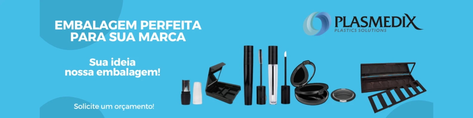 Nossa embalagem do seu jeito!